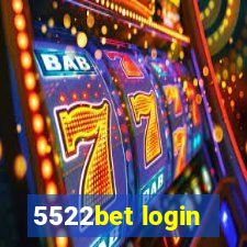 5522bet login